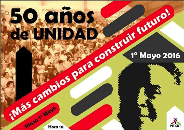 Afiche acto 1ro. de mayo de 2016, Día internacional de los trabajadores.
